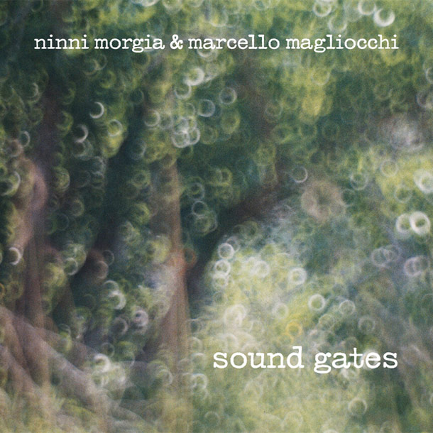 Ninni Morgia - Marcello Magliocchi, Sound Gates