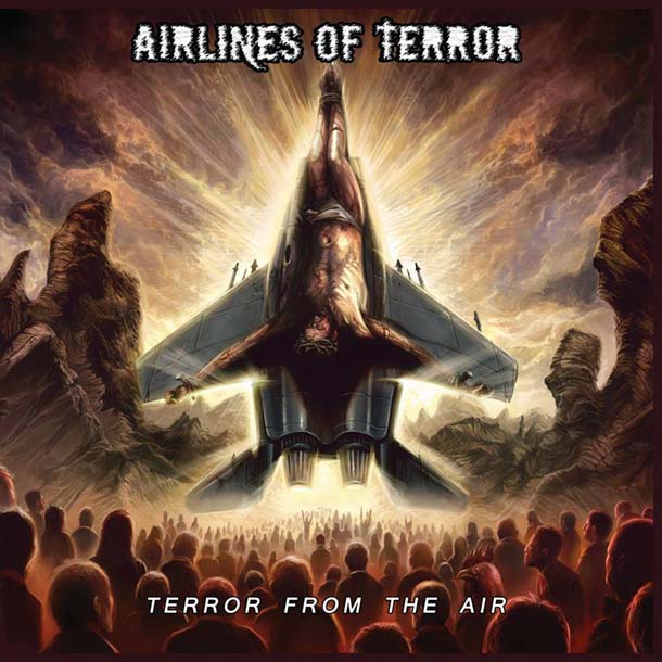 AIRLINES OF TERROR, Terror From The Air
