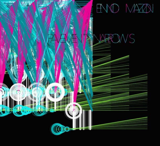 ENNIO MAZZON, Pavement Narrows [+ full album stream]