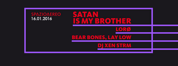 Sabato 16 - Satan Is My Brother