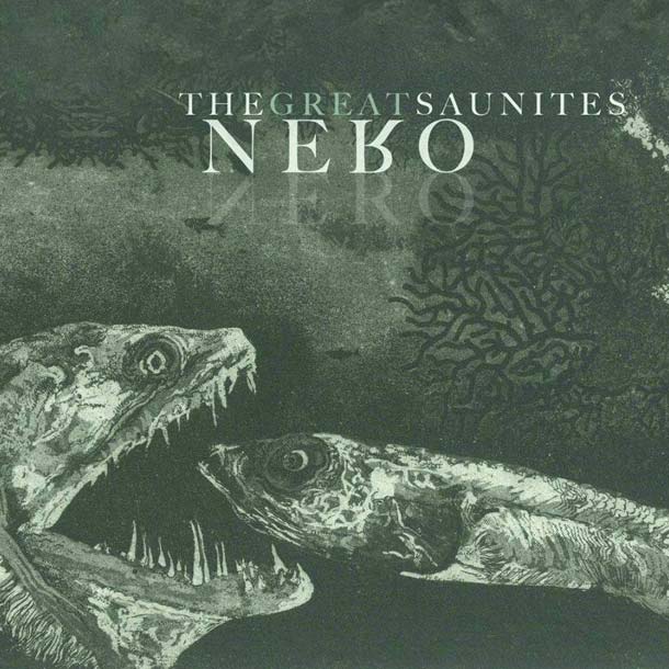 THE GREAT SAUNITES, Nero