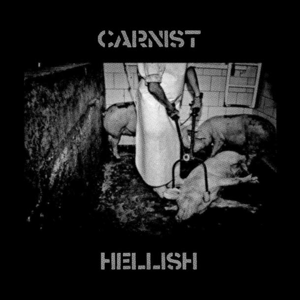 CARNIST, Hellish
