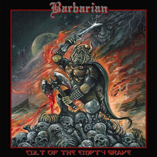 BARBARIAN, Cult Of The Empty Grave