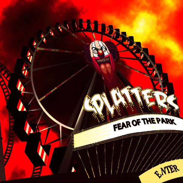 Fear of the Park Splatters