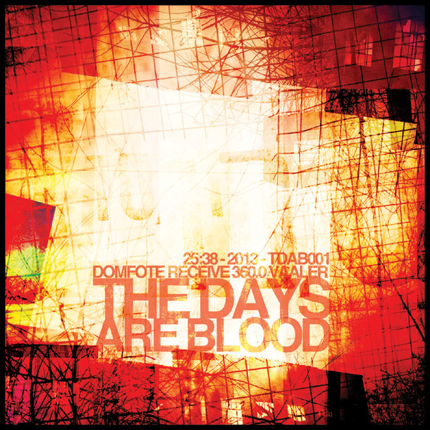 The Days Are Blood