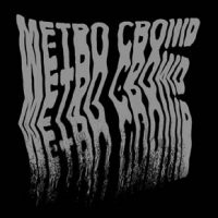 Metro Crowd cover1