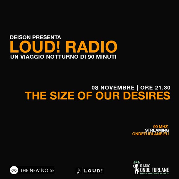 LOUD! - "The Size Of Our Desires", 08.11.2018