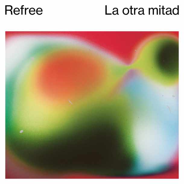 REFREE, La Otra Mitad