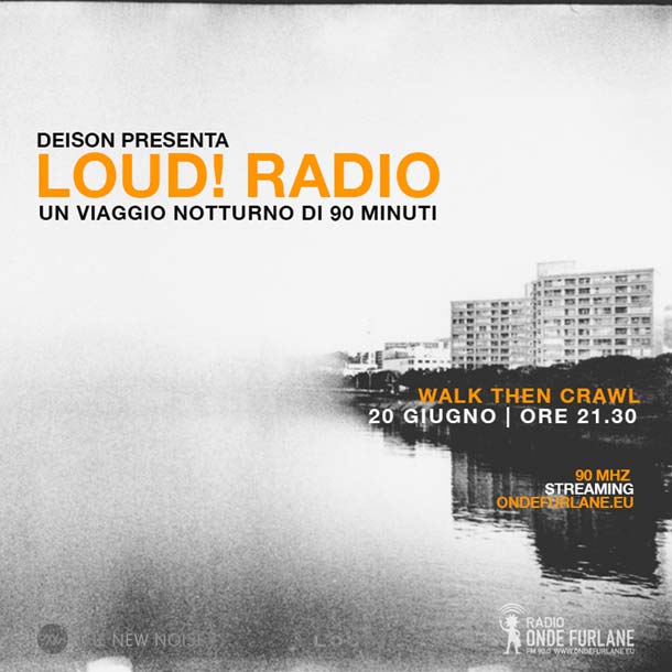 LOUD! – “Walk Then Crawl”, 20.06.2019