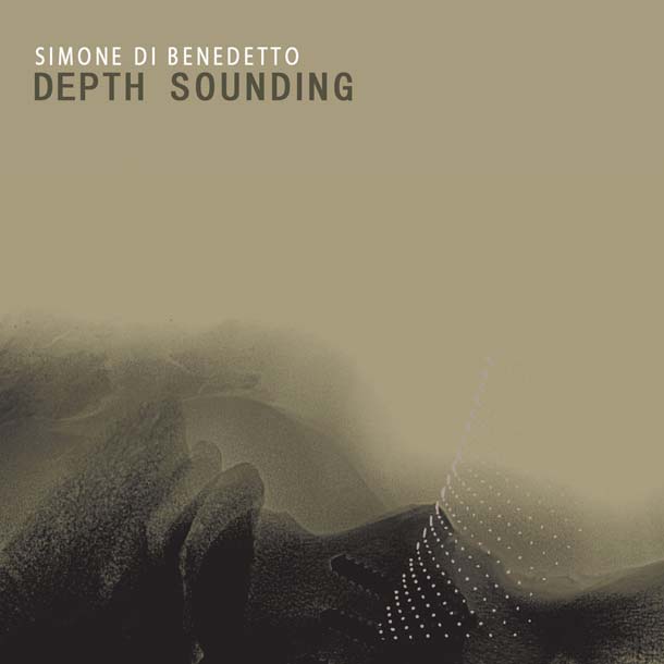 SIMONE DI BENEDETTO, Depth Sounding