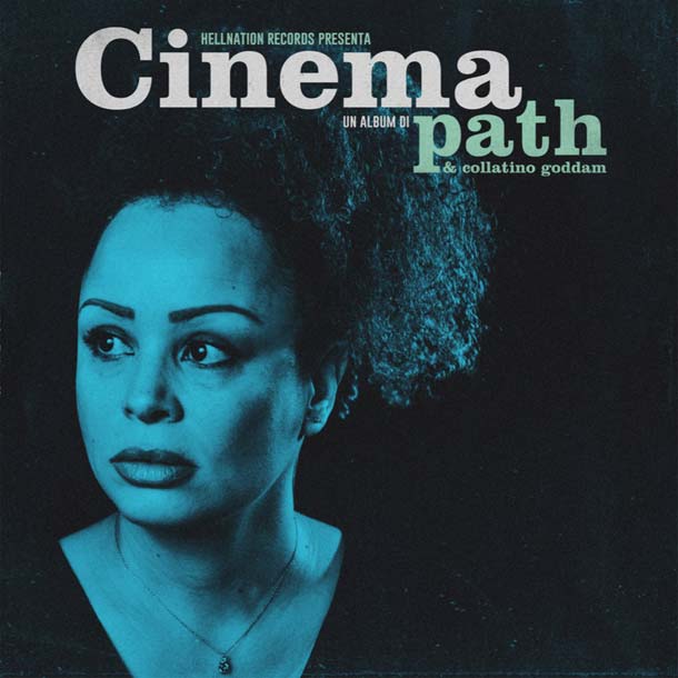 PATH & COLLATINO GODDAM, Cinema