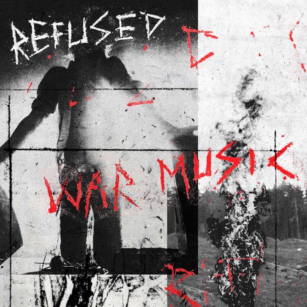 REFUSED, War Music