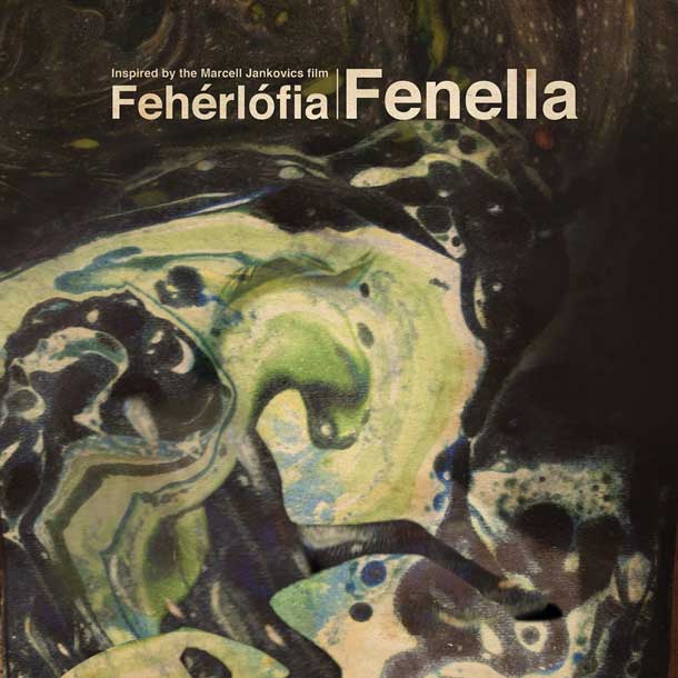 FENELLA, Inspired By Marcell Jankovics' 1981 Animated Fantasy Epic Fehélófia