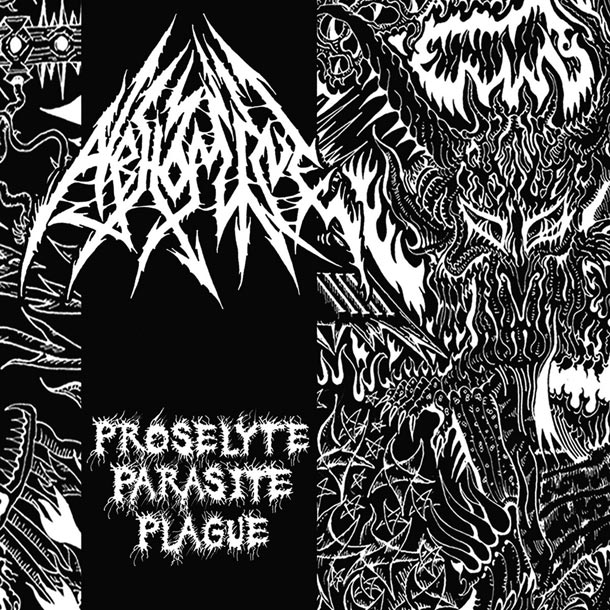 ABHOMINE, Proselyte Parasite Plague